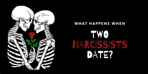 2 narcissists in a relationship.